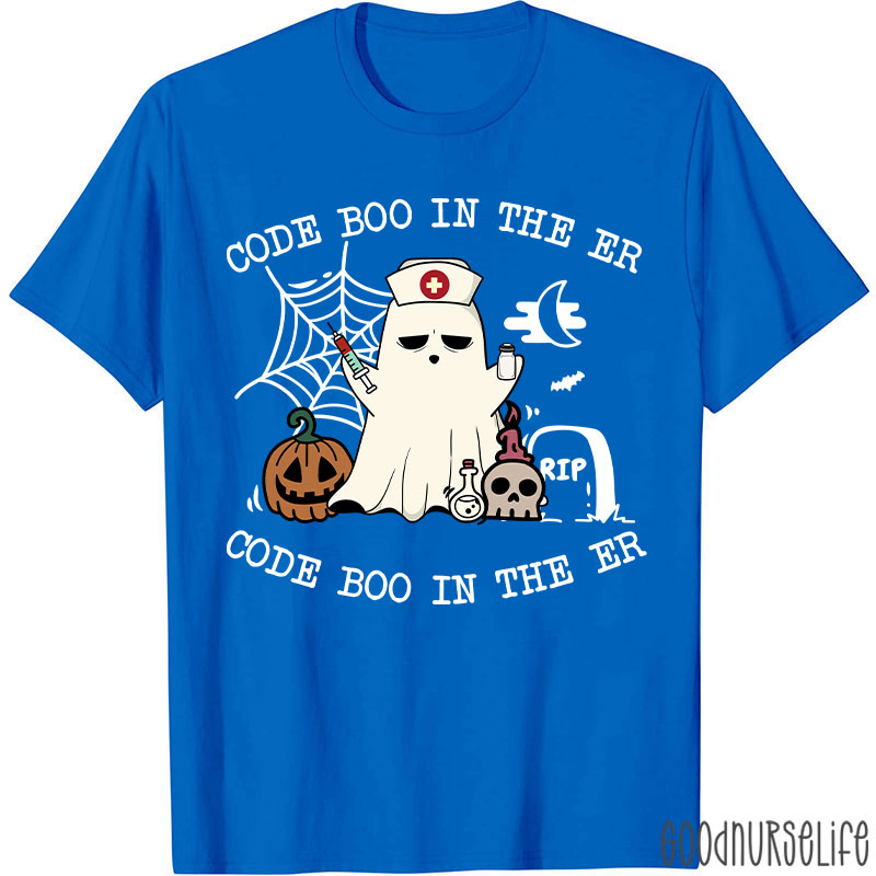 Code Boo In The Er Code Boo In The Er Nurse T-Shirt