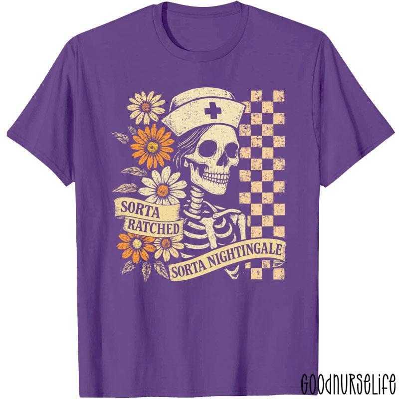 Retro Flower Sorta Ratched Sorta Nightingale Nurse T-Shirt