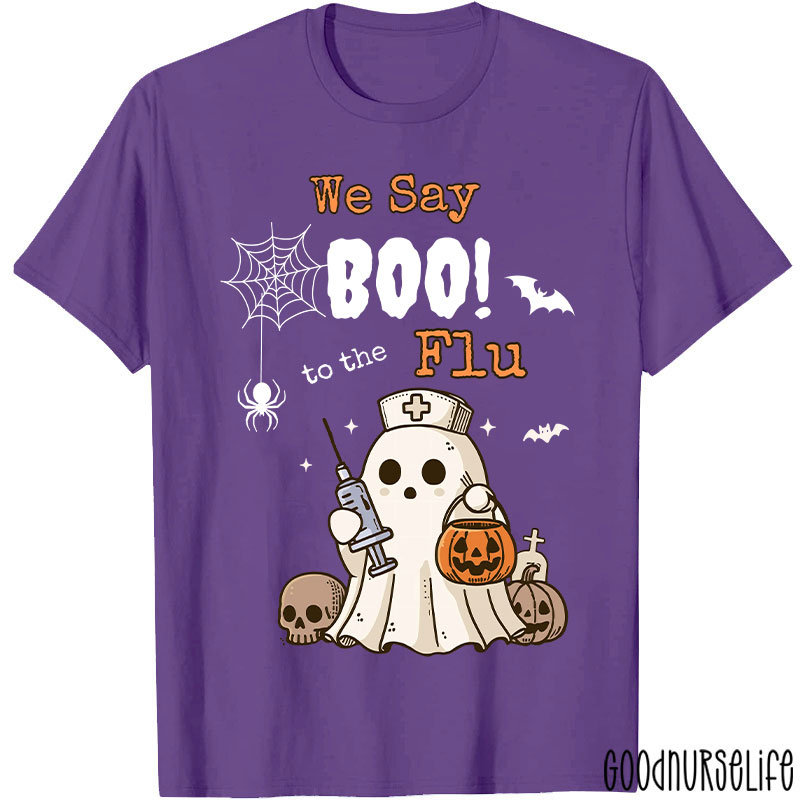 We Say Boo To The Flu Halloween Ghost T-Shirt