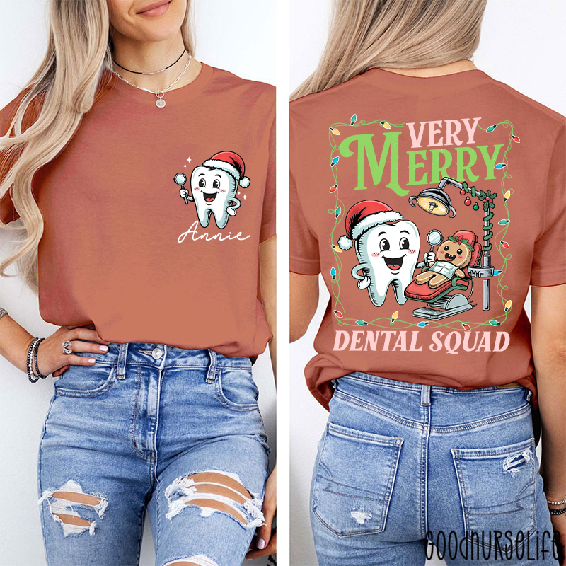 Personalized Name Very Merry Dental Squad Two Sided T-Shirt