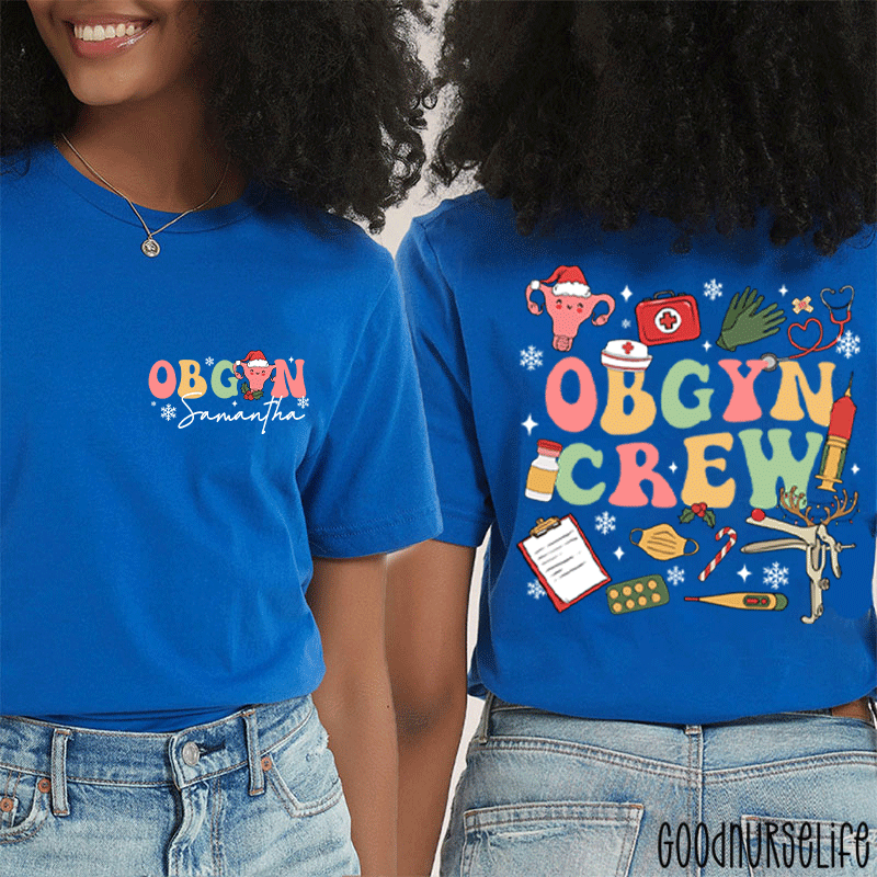 Personalized Name OBGYN Crew Nurse Two Sided T-Shirt