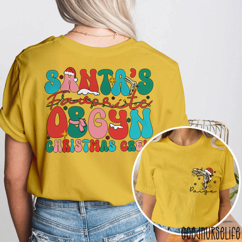 Personalized Name Santa's Favorite OBGYN Christmas Crew Nurse Two Sided T-Shirt