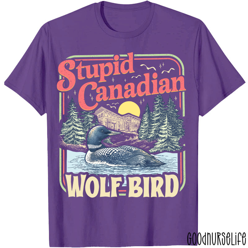 Retro Style Stupid Canadian Wolf Bird T-shirt