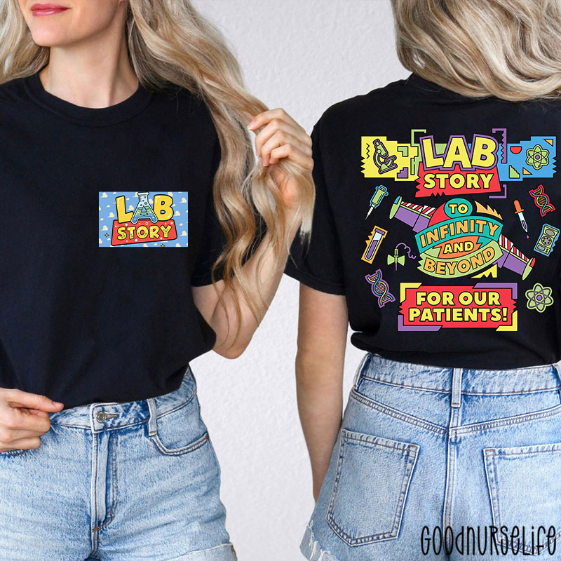 Lab Week Lab Story To Infinity And Beyond Two Sided T-Shirt
