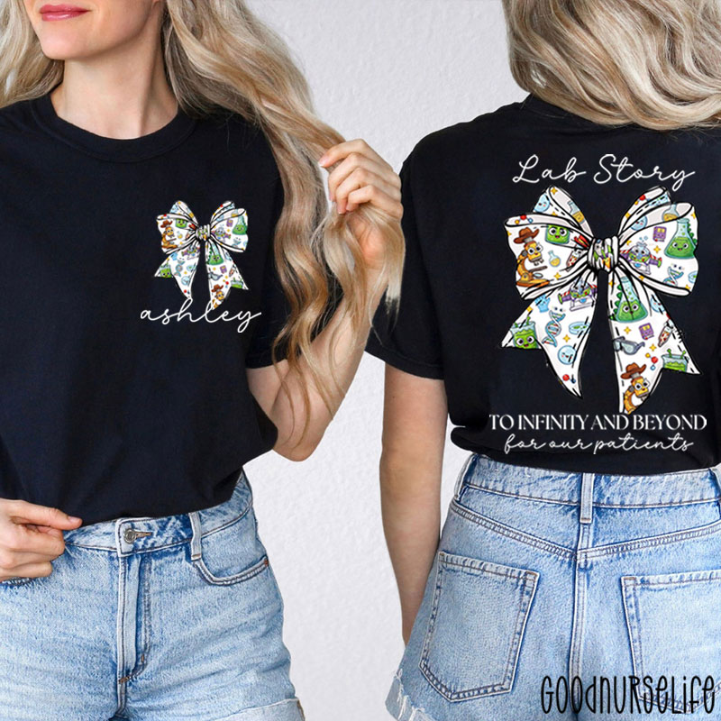 Personalized Lab Story To Infinity And Beyond For Our Patients Two Sided T-Shirt