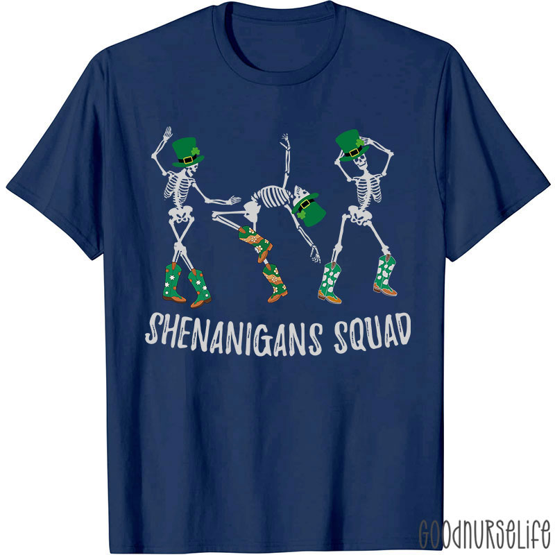 Shenanigans Squad Nurse T-Shirt