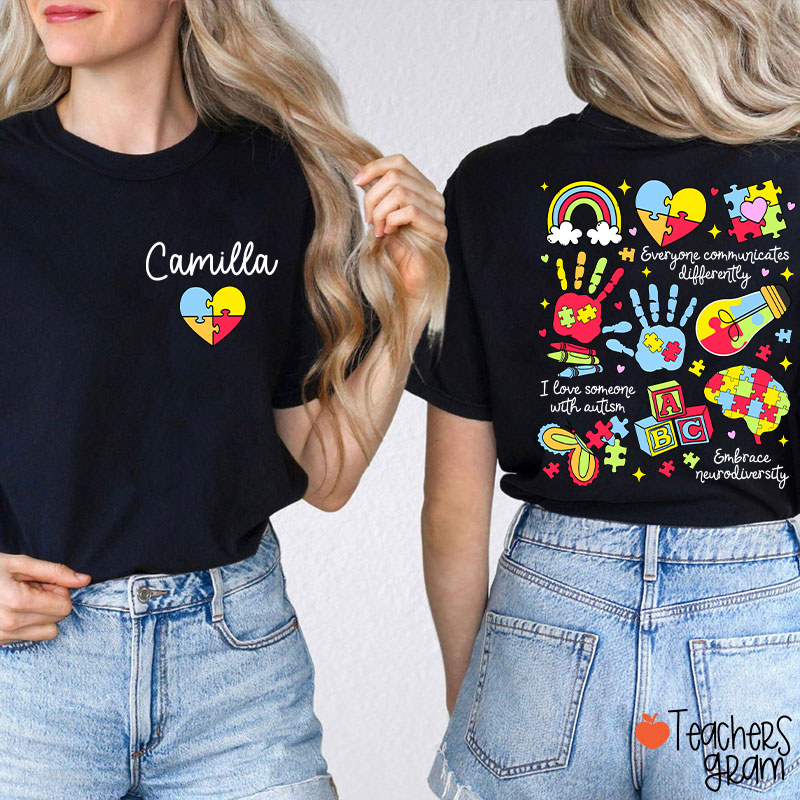 Personalized Name Everyone Communicates Differently Two Sided T-Shirt