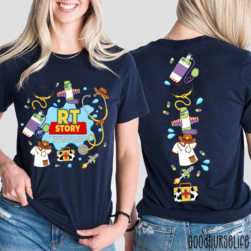 RT Story To Infinity And Beyond For Our Patients Two Sided T-Shirt