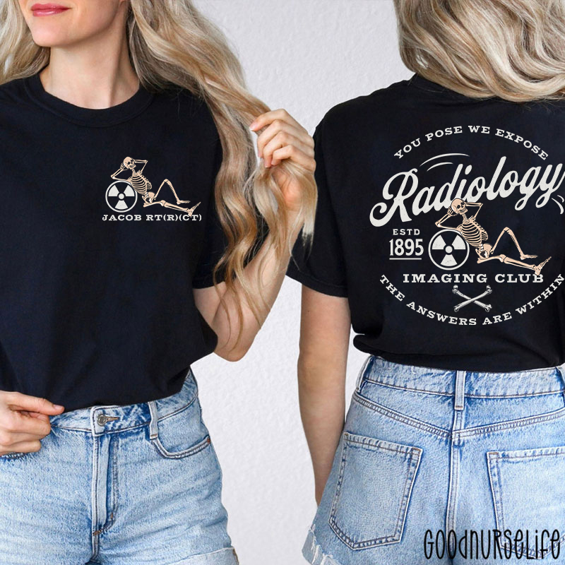 Personalized Name Radiology Imaging Club Radiology Two Sided T-Shirt