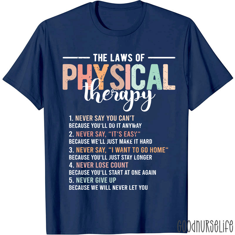 Funny Pt The Laws Of Physical Therapy T-shirt