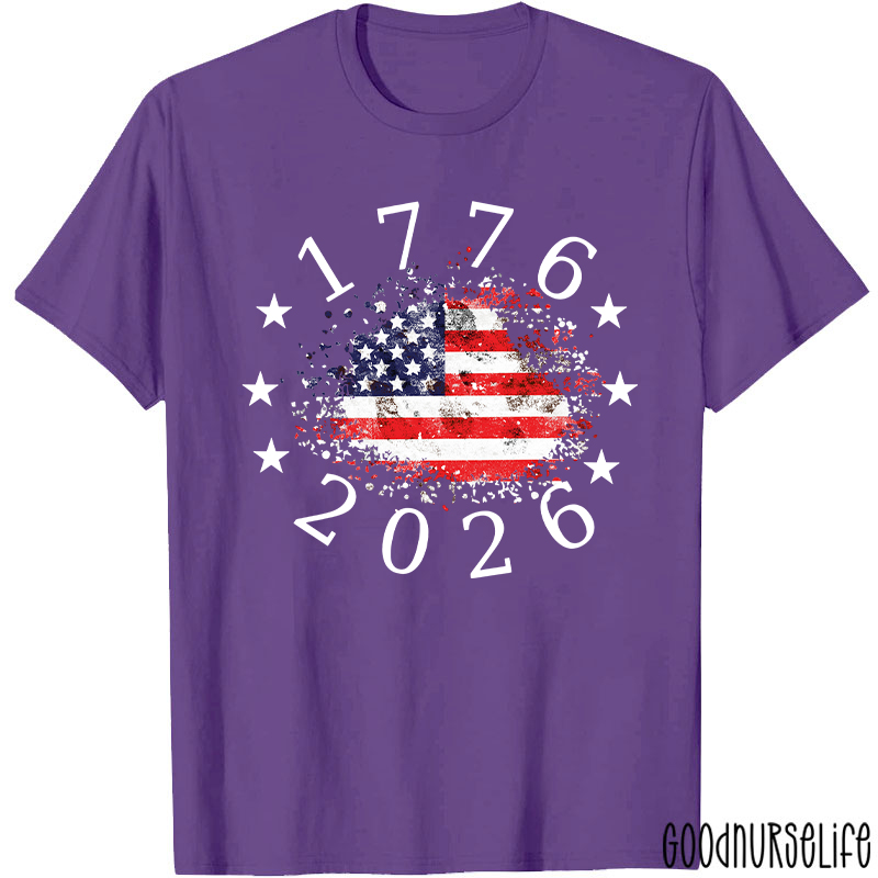 USA 250th Anniversary 1776-2026 Nurse T-Shirt
