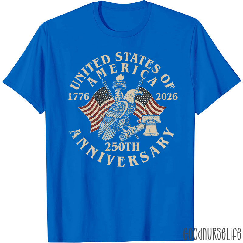 United States Of America 250th Anniversary Nurse T-Shirt