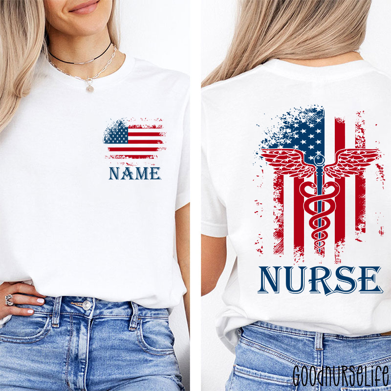 Personalized Name American Flag 4th Of July Nurse Two Sided T-Shirt