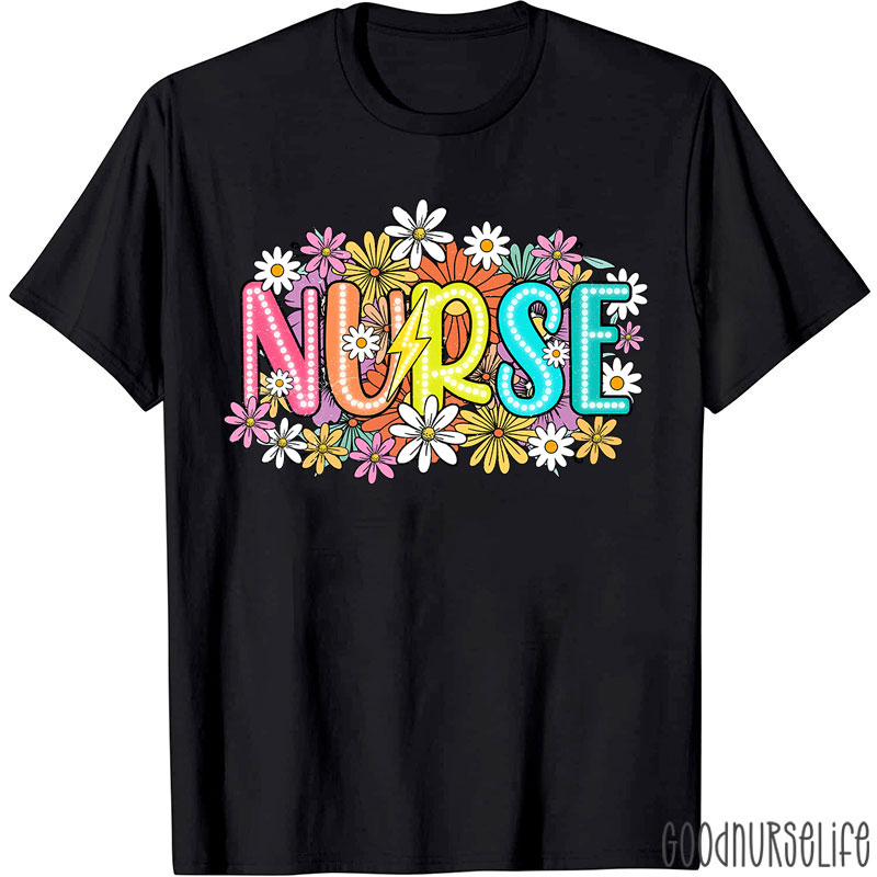 Wild Flowers Nurse Nurse Life T-Shirt