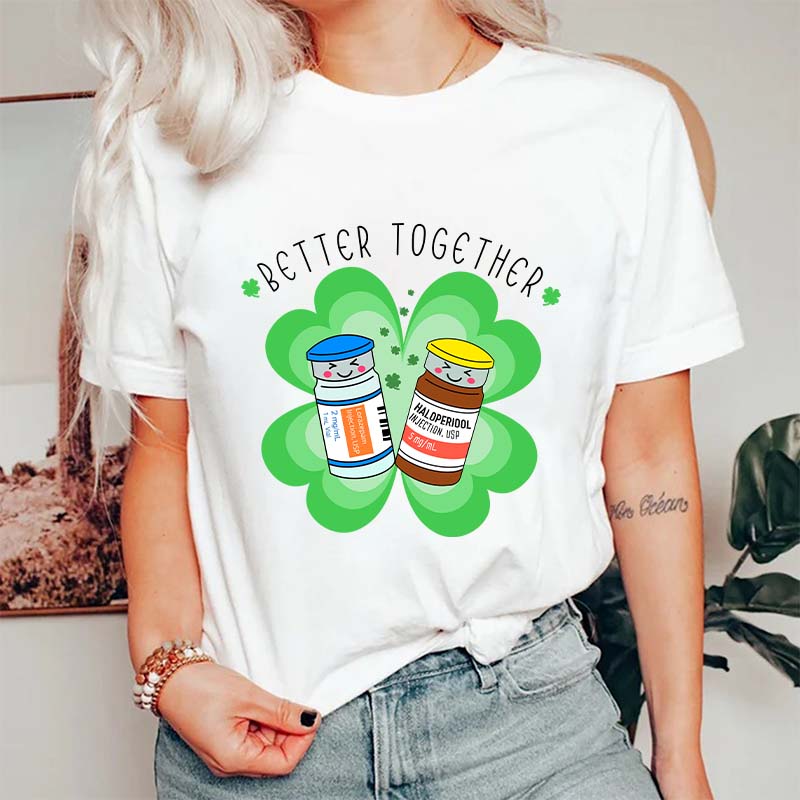 Better Together Nurse T-Shirt