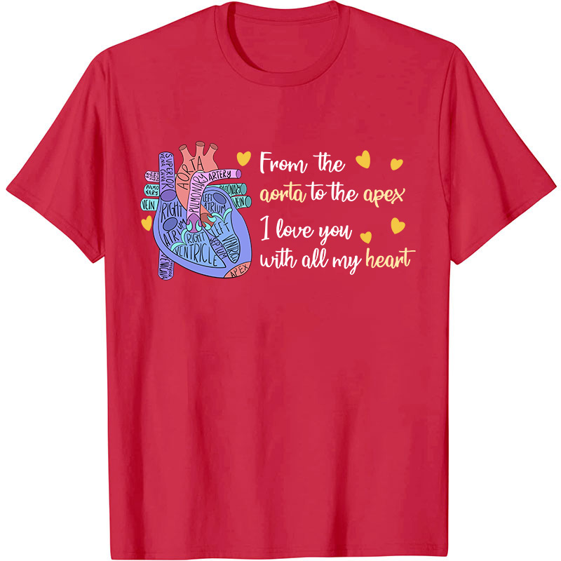 I Love You With All My Heart Nurse T-Shirt