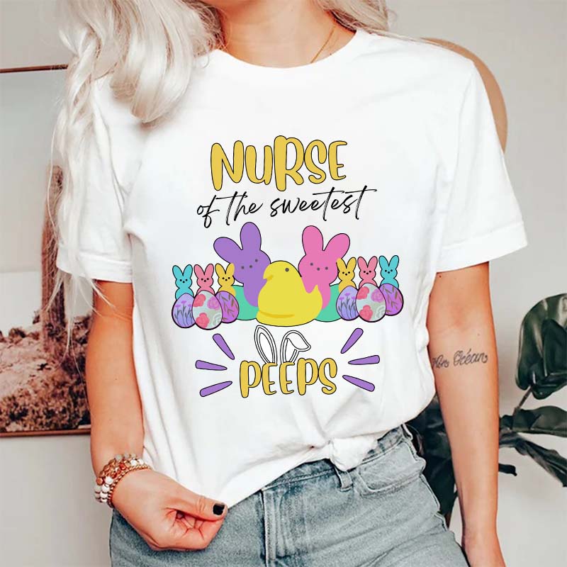 Nurse Of The Sweetest Peeps Nurse T-Shirt