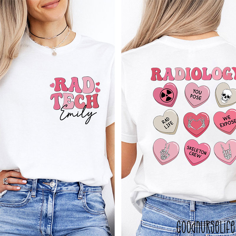 Personalized Radiology Rad Life Nurse Two Sided T-Shirt
