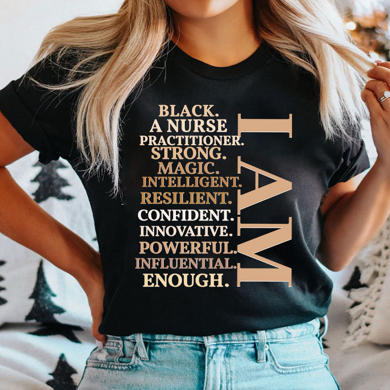 I Am A Strong Magic Black Nurse T-Shirt