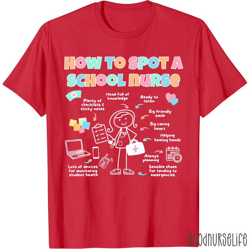 How To Spot A School Nurse T-Shirt