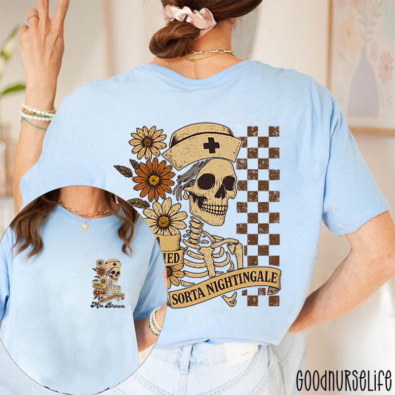 Personalized Retro Flower Sorta Ratched Sorta Nightingale Nurse Two Sided T-Shirt