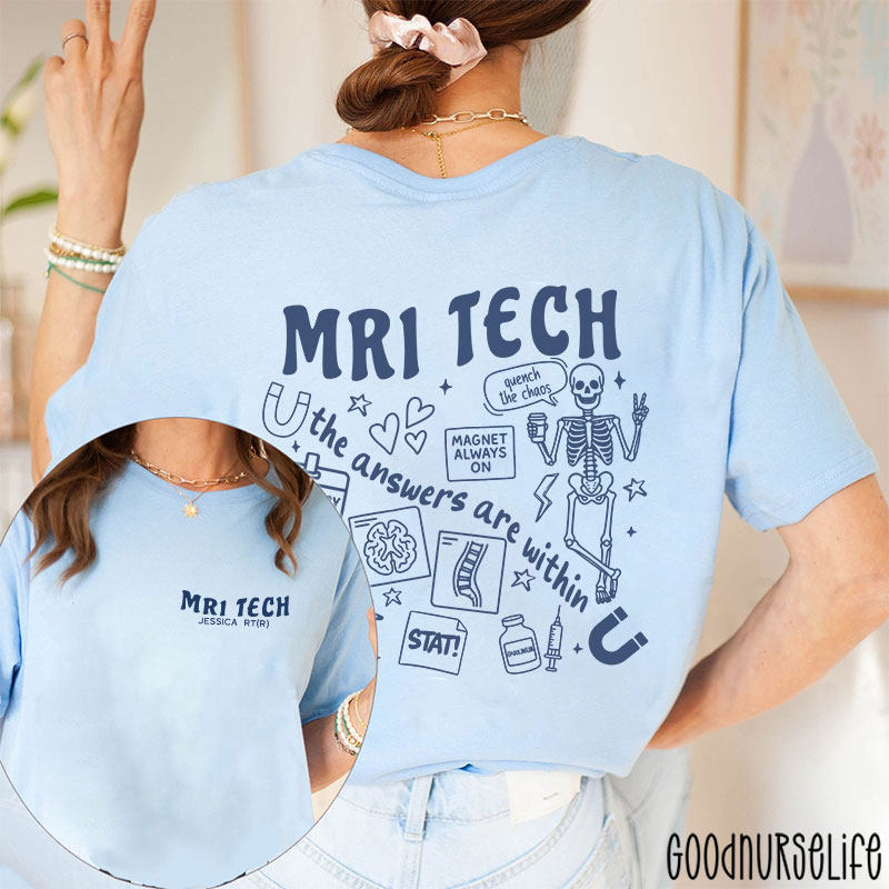 Personalized Mri Tech The Answers Are Within Radiology Two Sided T-Shirt