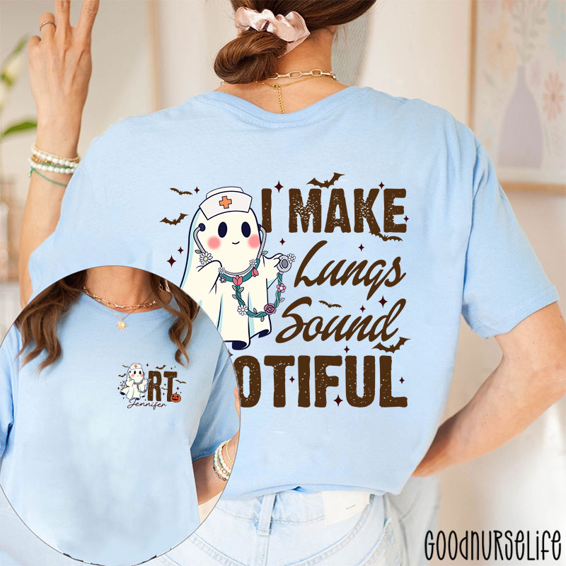 Personalized I Make Lung Sound Bootiful Two Sided T-Shirt