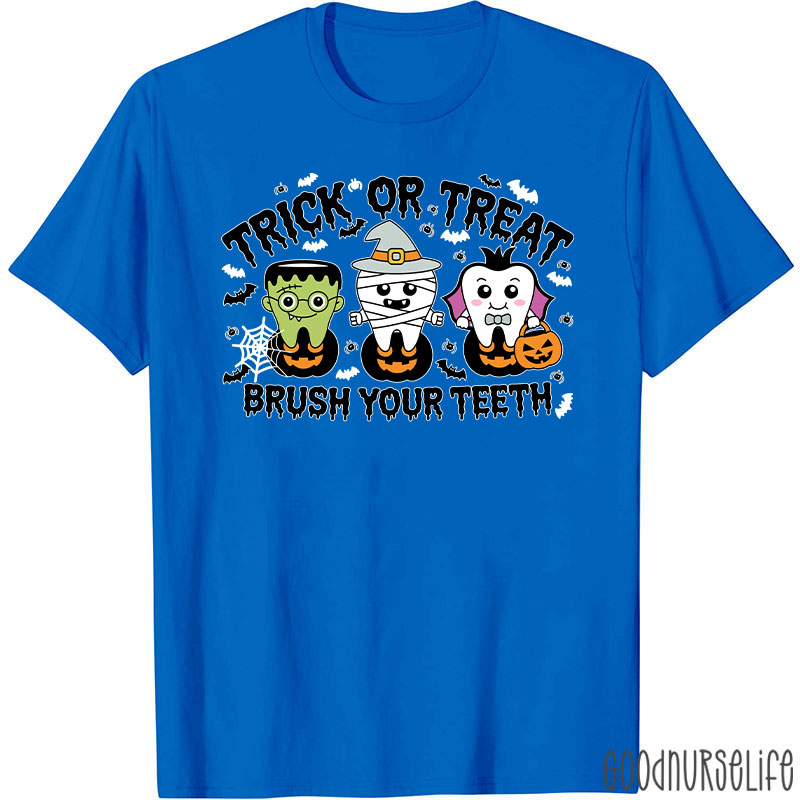 Halloween Dental Trick Or Treat Brush Your Teeth T-Shirt