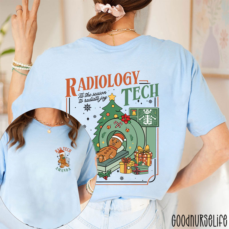 Personalized Radiology Tech Tis The Season To Radiate Joy Gingerbread Two Sided T-Shirt