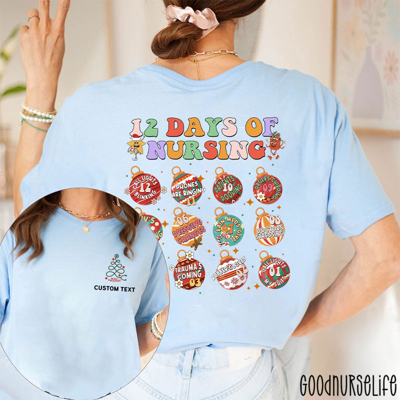 Personalized 12 Days of Nursing Christmas Festive Nursing Tasks Nurse Two Sided T-Shirt