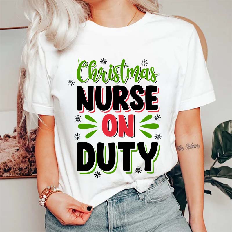 Christmas Nurse On Duty Nurse T-Shirt