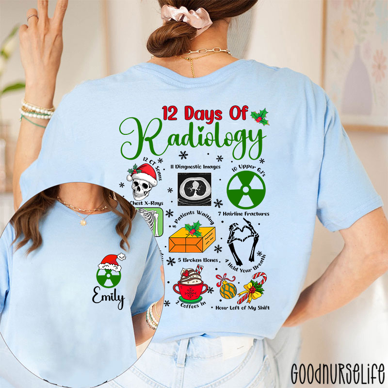 Personalized 12 Days Of Radiology Hold Your Breath Two Sided T-Shirt