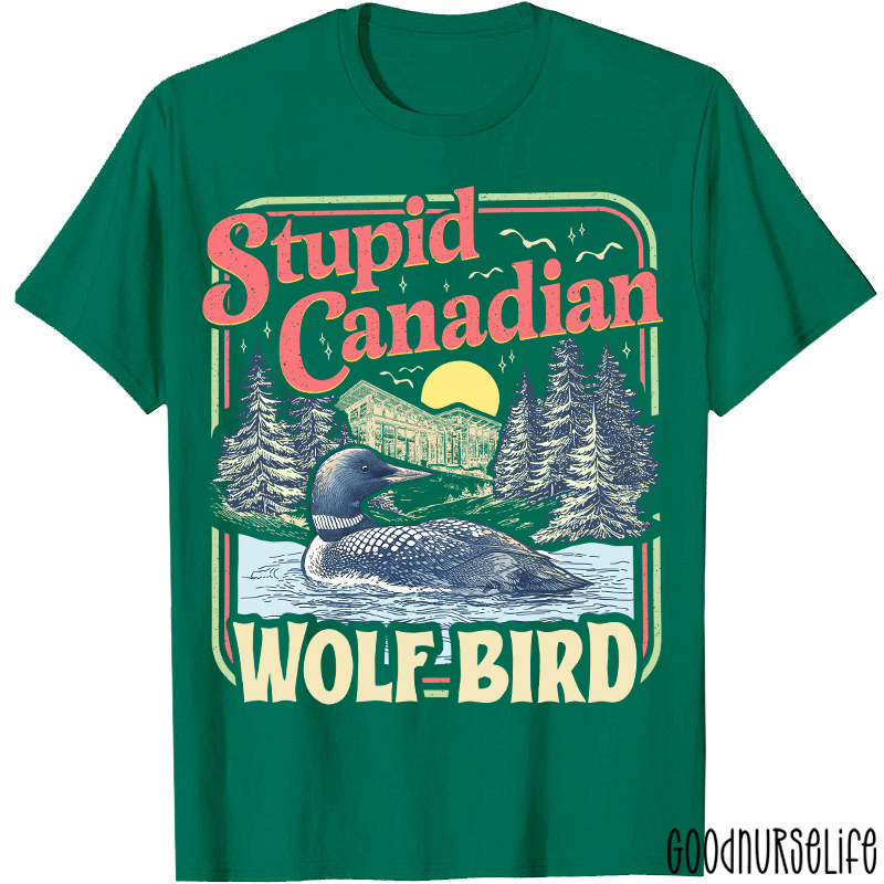 Retro Style Stupid Canadian Wolf Bird T-shirt