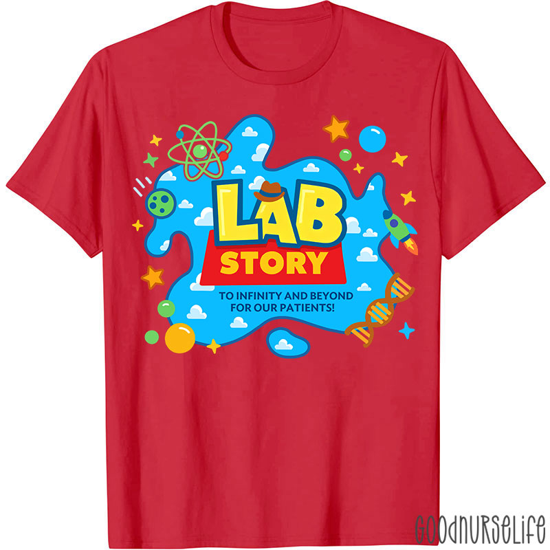 To Infinity And Beyond For Our Patients Lab Story T-shirt