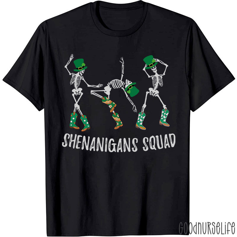 Shenanigans Squad Nurse T-Shirt