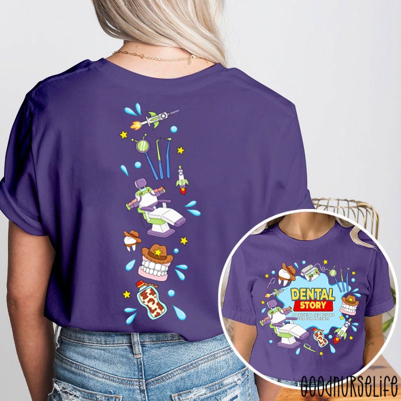 To Infinity And Beyond For Our Patients Dental Story Two Sided T-Shirt