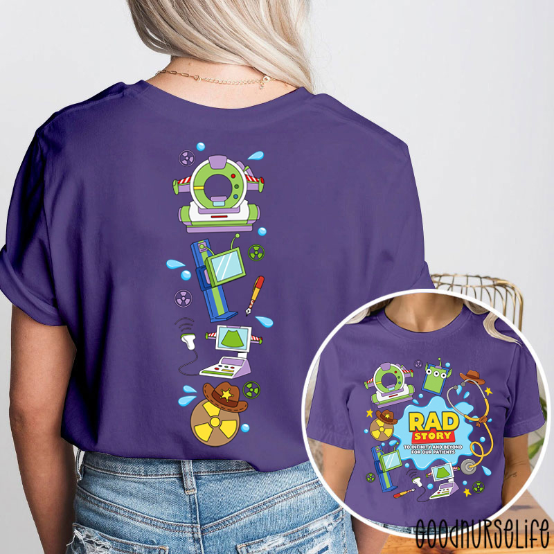 Rad Story To Infinity And Beyond For Our Patients Two Sided T-Shirt
