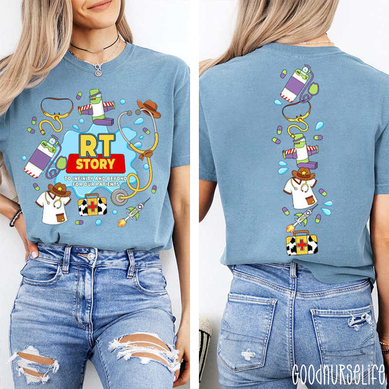RT Story To Infinity And Beyond For Our Patients Two Sided T-Shirt