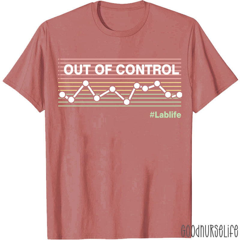 Out Of Control Lab Life T-Shirt