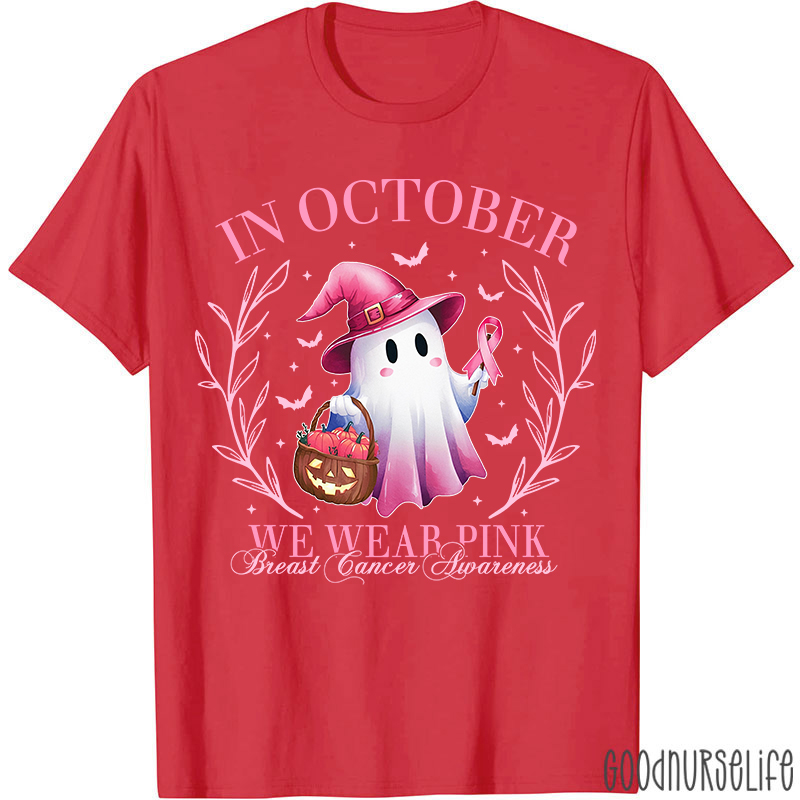 In October We Wear Pink Breast Cancer Awareness Cute Ghost Nurse T-Shirt