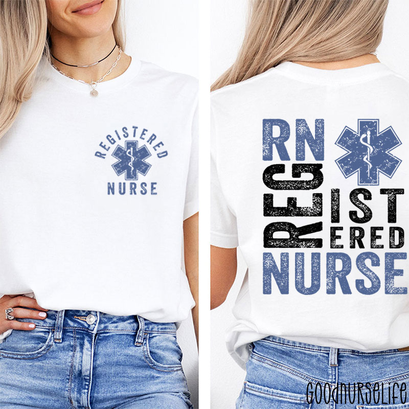 Registered Nurse Star Of Life Nurse Two Sided T-Shirt