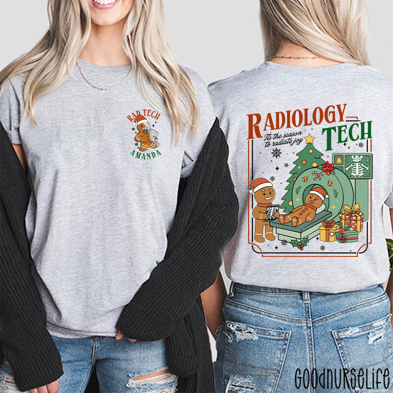 Personalized Radiology Tech Tis The Season To Radiate Joy Gingerbread Two Sided T-Shirt