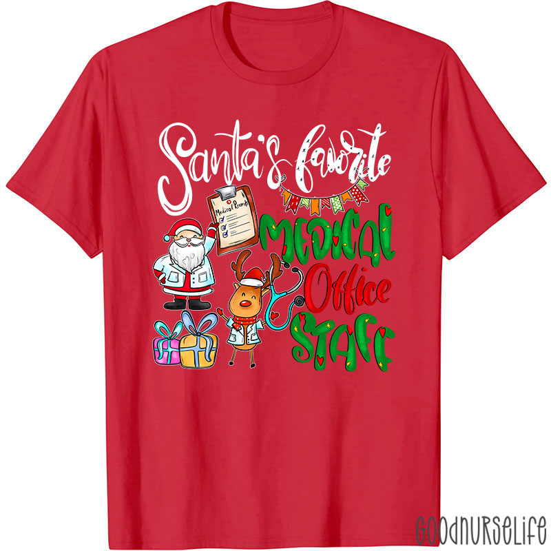 Santa's Favorite Medical Office Staff Nurse T-Shirt