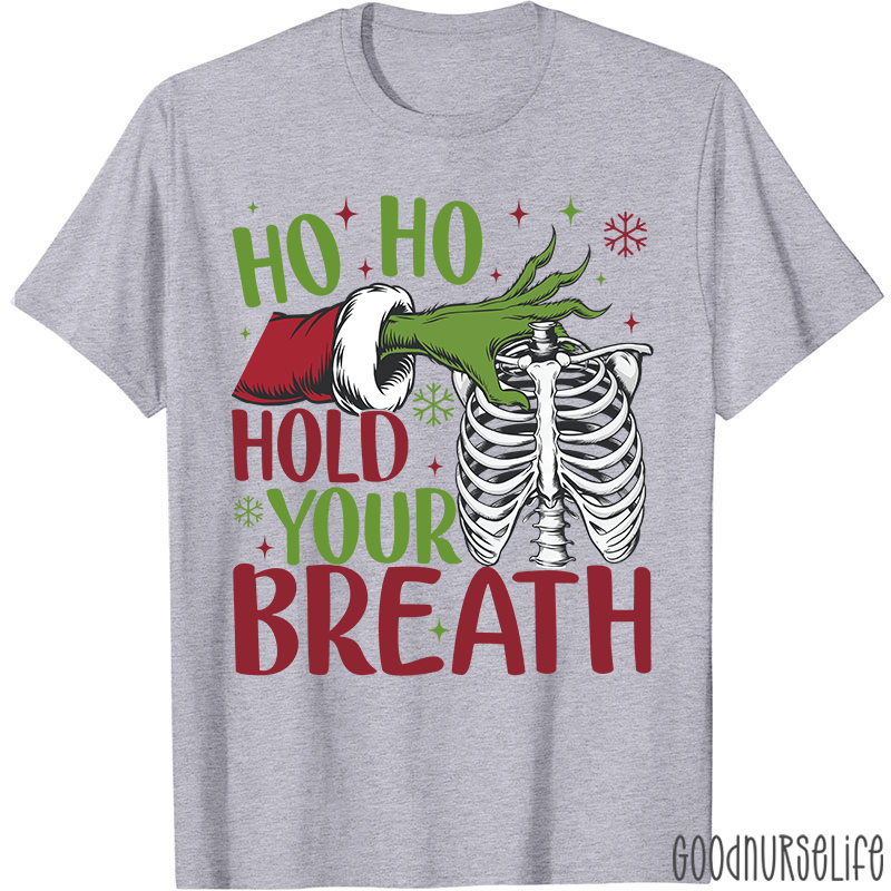 Ho Ho Hold Your Breath Ribcage T-Shirt