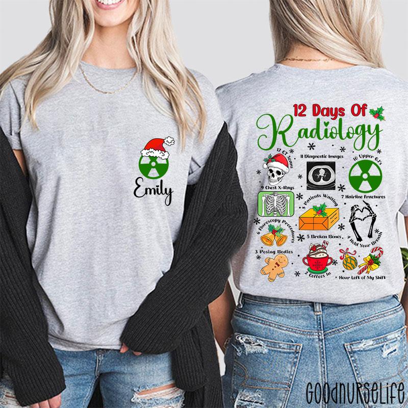 Personalized 12 Days Of Radiology Hold Your Breath Two Sided T-Shirt