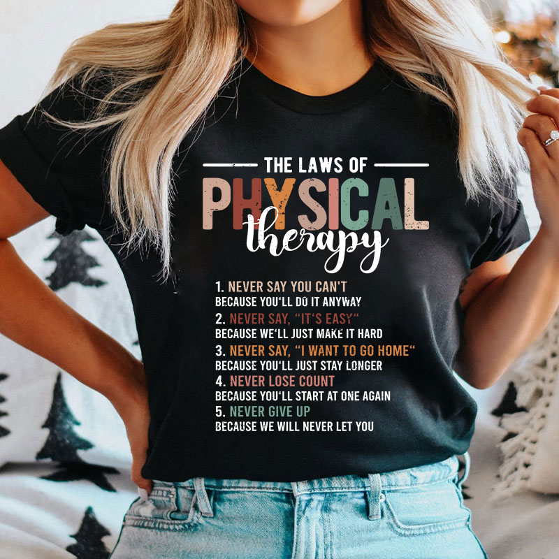 Funny Pt The Laws Of Physical Therapy T-shirt