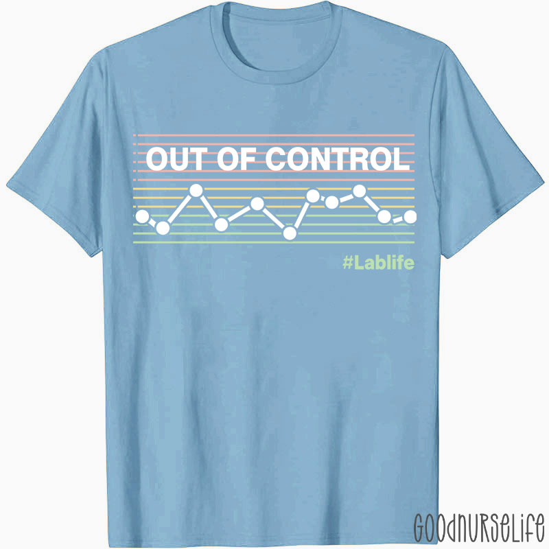 Out Of Control Lab Life T-Shirt