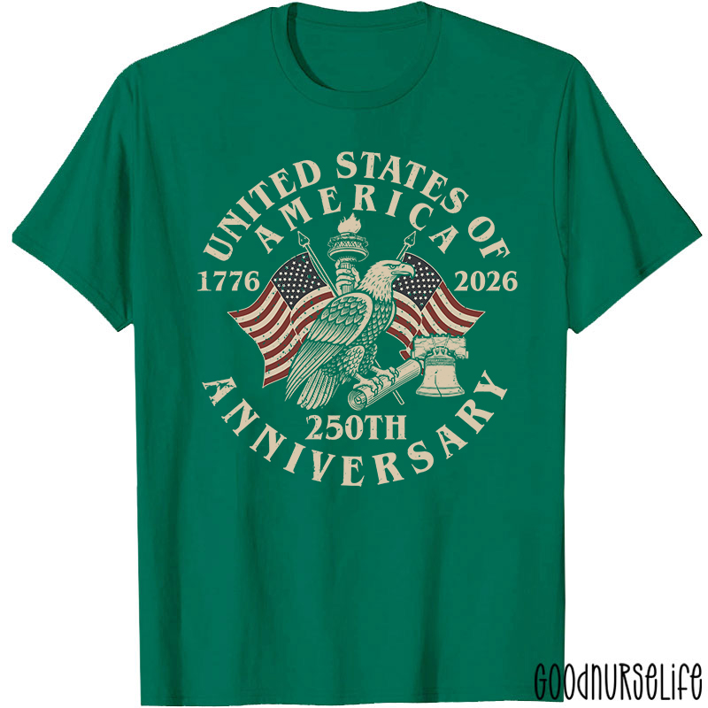 United States Of America 250th Anniversary Nurse T-Shirt