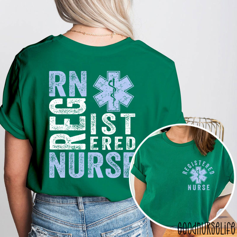 Registered Nurse Star Of Life Nurse Two Sided T-Shirt