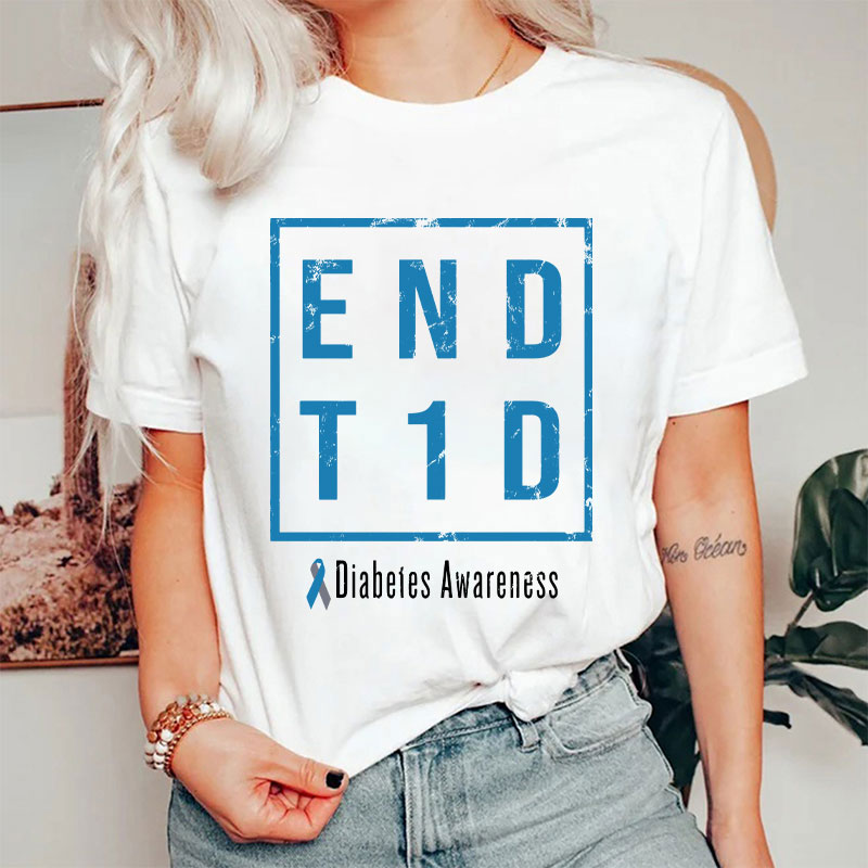 End T1D Diabetes Awareness Blue Ribbon Nurse T-Shirt